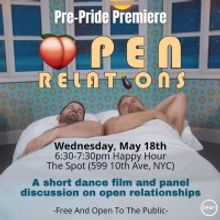 OPEN RELATIONS LGBTQ Dance Film Premiere at The Spot