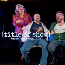 Previews: [TITLE OF SHOW] at Eight O'Clock Theatre