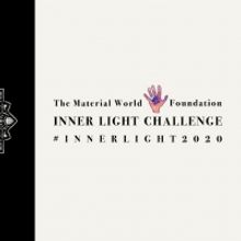 The Material World Foundation Launches The Inner Light Challenge