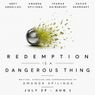 REDEMPTION IS A DANGEROUS THING to Open at The Tank in NYC