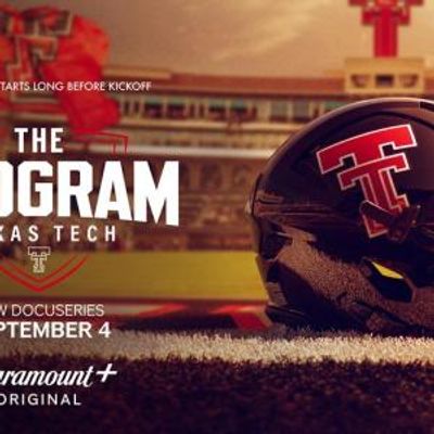 THE PROGRAM: TEXAS TECH Docuseries to Premiere on Paramount+
