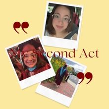 Student Blog: My Second Act