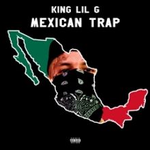 King Lil G Releases New Song 'Mexican Trap'