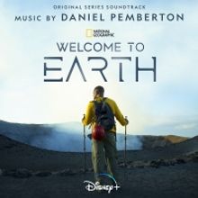 Disney's WELCOME TO EARTH Soundtrack Sets Release