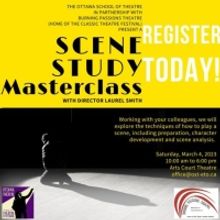 Ottawa School of Theatre and Burning Passions Theatre To Present Scene Study Master C