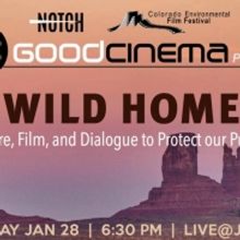 Colorado Environmental Film Festival, GoodCinema, and Notch Theatre Company Present O