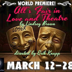 Rover Dramawerks to Hold Auditions for ALL'S FAIR IN LOVE AND THEATRE