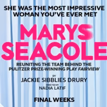 Get Exclusively Priced For Tickets for Marys Seacole