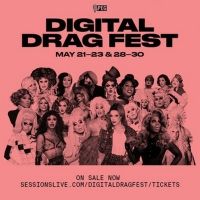 Sessions Presents RUPAUL'S DRAG RACE Artists in Live Digital Drag Festival