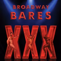 BC/EFA Announces BROADWAY BARES: XXX