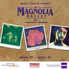 Phoenix Theatre to Present THE MAGNOLIA BALLET by Terry Guest