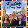 Multi-Award-Winning Vocal Group THOSE GIRLS to Perform at London’s Crazy Coqs April 12