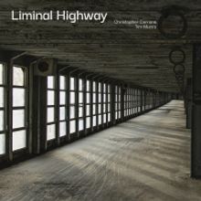 Composer Christopher Cerrone and Flutist Tim Munro Release New EP And Film LIMINAL…