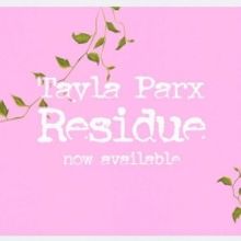 VIDEO: Tayla Parx Unveils Music Video for 'Residue'