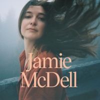 Jamie McDell Releases Her Highly Anticipated Self-Titled Album