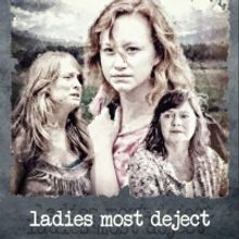 Martha Elcan LADIES MOST DEJECT to Make LA Debut at La Femme International Film Festi