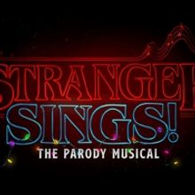Special Offer: Join STRANGER SINGS! THE PARODY MUSICAL in the Upside Down