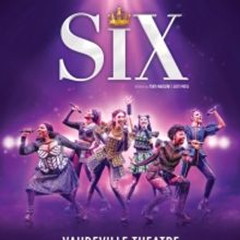 SIX Extends Booking to 2 April 2023 at the Vaudeville Theatre