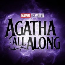 Patti LuPone and Cast of Marvel's AGATHA Series Reveal Official Title