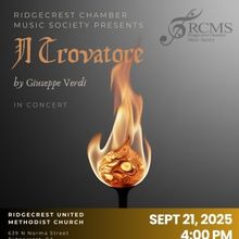 Ridgecrest Chamber Music Society To Open 2025 Season with IL TROVATORE