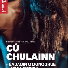 CÚ CHULAINN Opera to Make World Premiere at The Everyman Cork