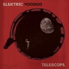 Elektric Voodoo to Release Third Studio Album 'Telescope' August 20