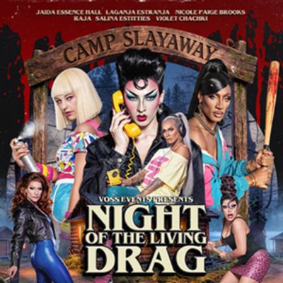 NIGHT OF THE LIVING DRAG: CAMP NEVER DIES to Play Patchogue Theatre