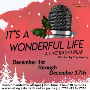Stage Door Theatre to Present IT'S A WONDERFUL LIFE: A LIVE RADIO PLAY in December