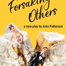 Angel Theatre Company Presents FORSAKING OTHERS