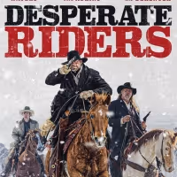 VIDEO: Trace Adkins & Drew Waters Star in DESPERATE RIDERS Trailer