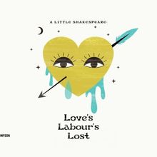 Two River's A Little Shakes Program to Return With LOVE'S LABOUR'S LOST