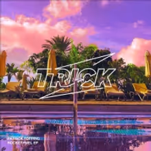 Patrick Topping Drops New Double-Single