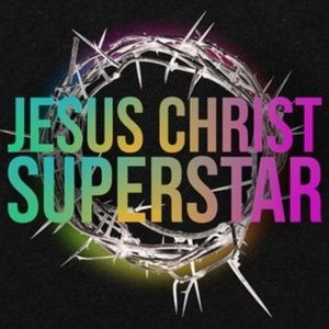 JESUS CHRIST SUPERSTAR to Open at Georgetown Palace Theatre