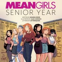 MEAN GIRLS: SENIOR YEAR Graphic Novel to be Released in September