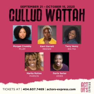 Actor's Express to Present CULLUD WATTAH by Erika Dickerson-Despenza Beginning Next…