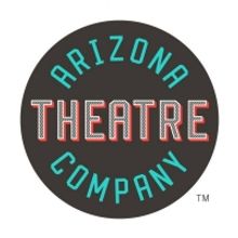Regional Spotlight: How Arizona Theatre Company is Working Through The Global Health 