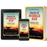 Marston Lyons Releases New Book THE WEE TREASURY OF PRAISES OF MIDDLE AGE