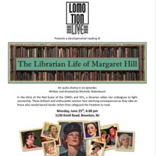 THE LIBRARIAN LIFE OF MARGARET HILL to be Presented by LoMotion Live