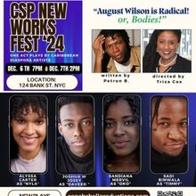 Staged Reading of AUGUST WILSON IS RADICAL! OR BODIES! Comes to HB Playwrights Theatr