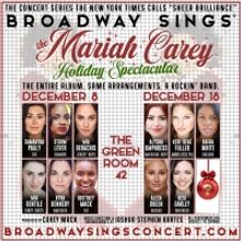 BROADWAY SINGS A MARIAH CAREY HOLIDAY SPECTACULAR to be Livestreamed