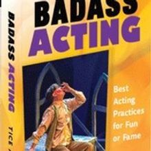 BWW Book Review: BADASS ACTING by Tice Allison