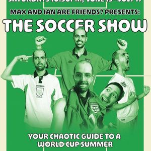 THE SOCCER SHOW to Make World Premiere at The Annoyance Theatre in Chicago