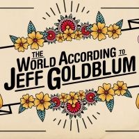 VIDEO: Watch a Trailer for THE WORLD ACCORDING TO JEFF GOLDBLUM