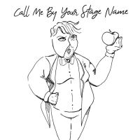 Theatre Critic Trump's New Book CALL ME BY YOUR STAGE NAME On Sale Now