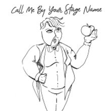 Theatre Critic Trump's New Book CALL ME BY YOUR STAGE NAME On Sale Now