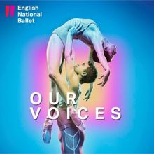 Tickets from £18 for OUR VOICES from English National Ballet