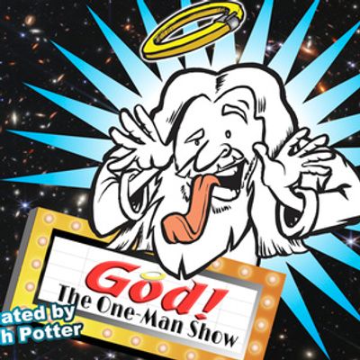 GOD! THE ONE-MAN SHOW to Play Two Nights at Actors Theatre Workshop with Rich Potter