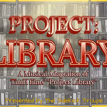 PROJECT: LIBRARY Musical to Open Off-Off Broadway With The Sidekick Troupe