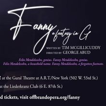 FANNY, A FANTASY IN G To Make World Premiere Off-Broadway