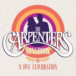 Nancy and David Bilheimer Capitol Theatre Will Present THE CARPENTERS SONGBOOK